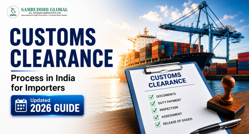 Custom Clearance Process In India For Importers