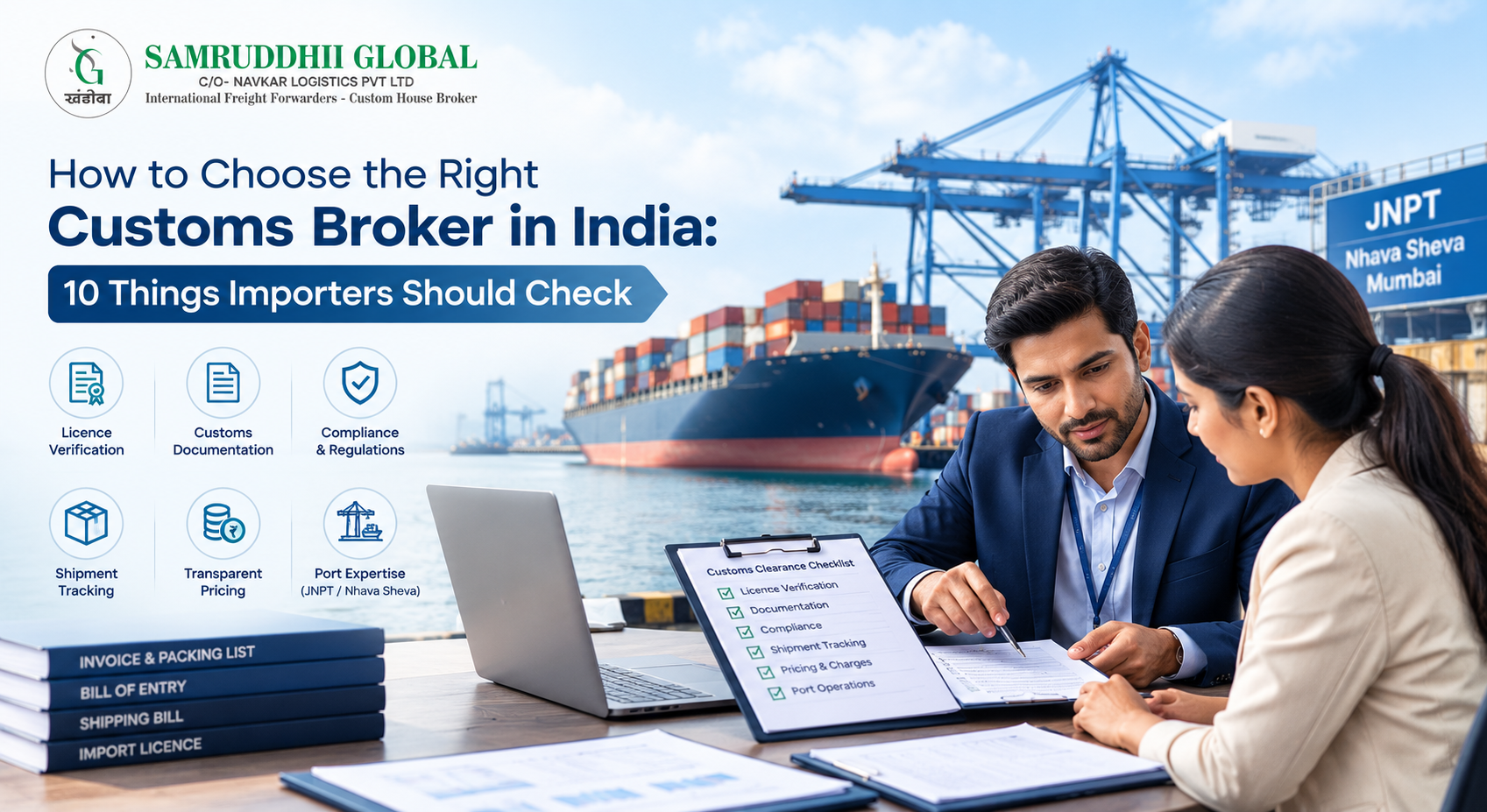 How to Choose the Right Customs Broker in India: 10 Things Importers Should Check 